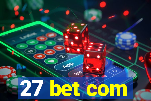 27 bet com